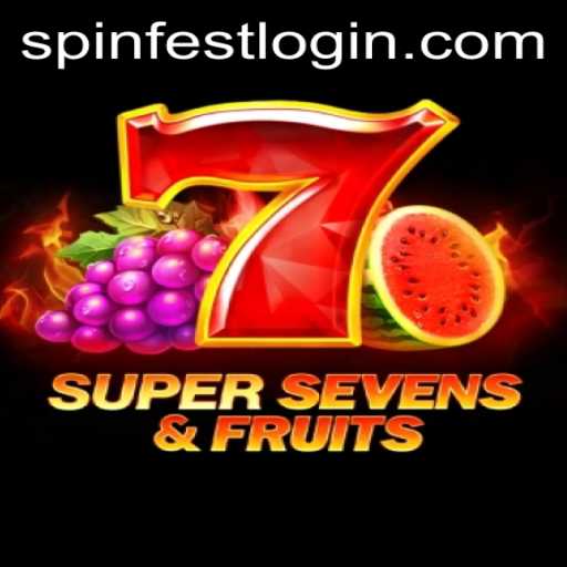Exploring the Thrills of 7SuperSevensFruits: The Ultimate SpinFest Adventure